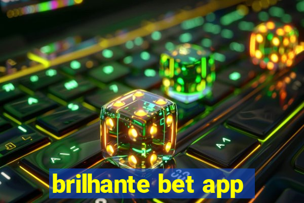 brilhante bet app